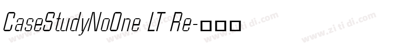CaseStudyNoOne LT Re字体转换